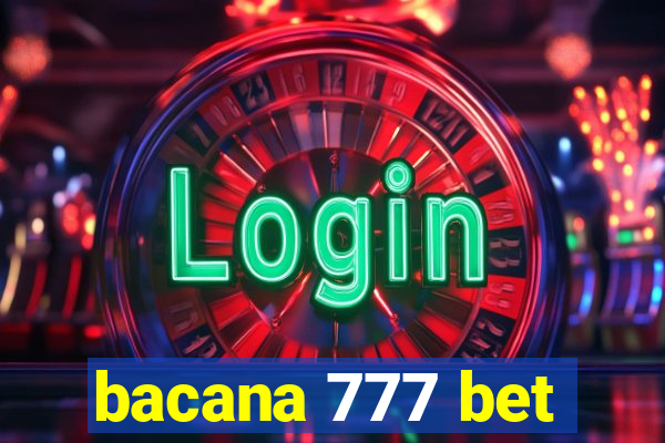 bacana 777 bet